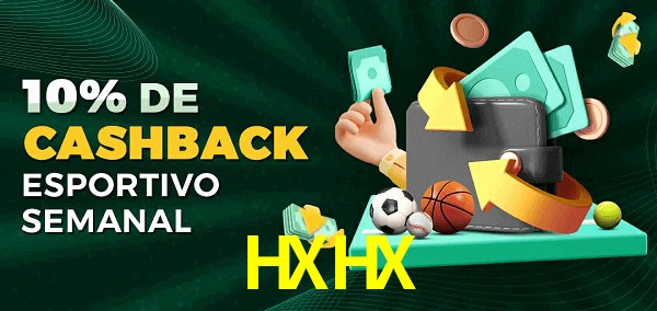 10% de bônus de cashback na HXHX